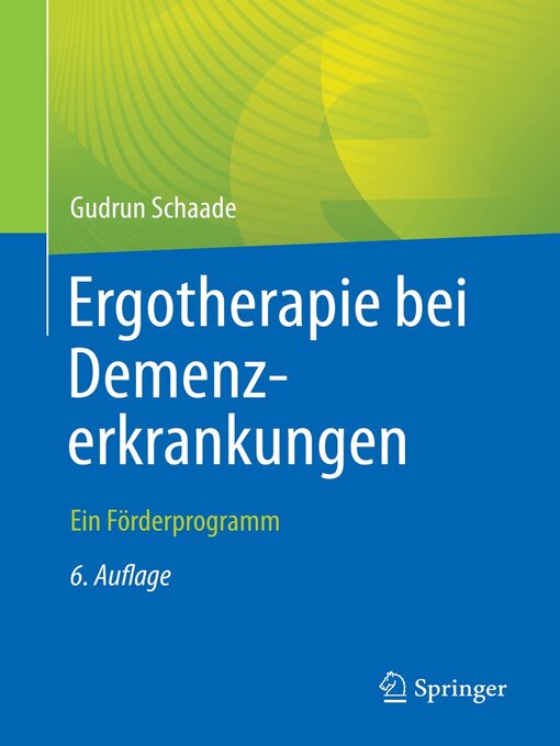 Title details for Ergotherapie bei Demenzerkrankungen by Gudrun Schaade - Available